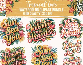 Tropical Valentine Clipart Bundle, Island Love Watercolor Graphics, Summer Love PNG, Palm Tree Valentine Quotes