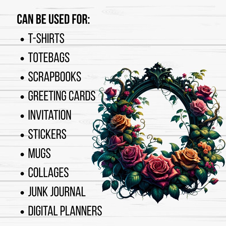 May include: A floral wreath design with red and orange roses, green leaves, and a dark green frame. Text lists applications: T-shirts, totebags, scrapbooks, greeting cards, invitations, stickers, mugs, collages, junk journals, and digital planners.