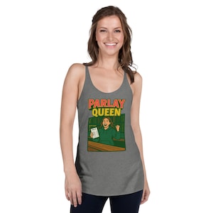 Parlay Queen Shirt – Gambling Humor Tee for Fantasy Football & Betting Fans Women&#39;s Racerback Tank