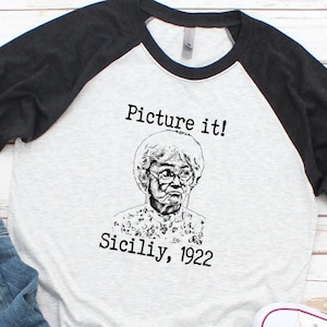 Picture It 1922 Sophia Petrillo Raglan Baseball T Shirt - Golden  Girls Shirt - Golden Girls T Shirt - Shady Pines T Shirt