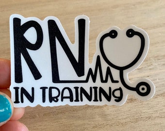RN in Training Sticker for Nursing Student