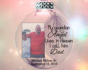 My Guardian Angel Lives In Heaven - Photo Ornament - Memorial Ornament - Dad Memorial - In Memory of Dad - In Loving Memory - Sympathy Gift