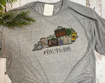 Healthy at Home - Kentucky Shirt - Team Kentucky - Social Distancing