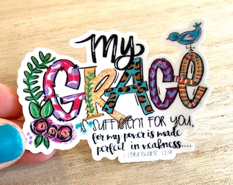 My Grace is Sufficient for you Vinyl Sticker - Waterproof - Weatherproof - Decal