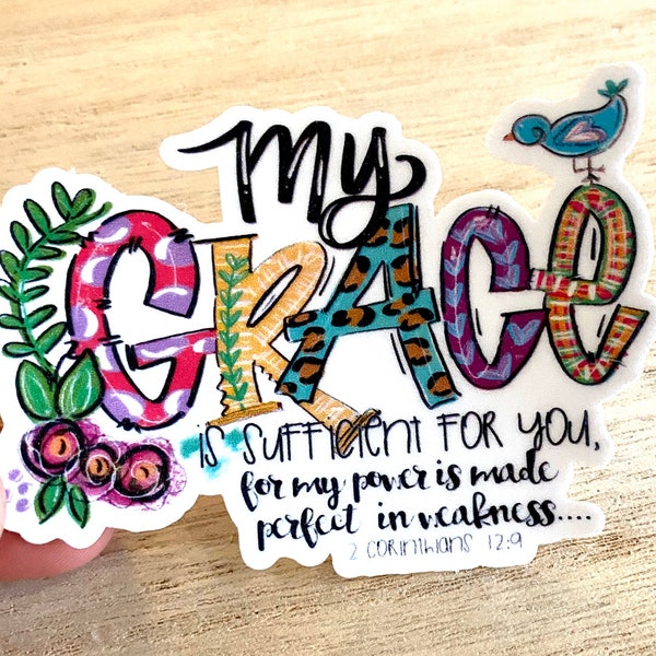 My Grace is Sufficient for you Vinyl Sticker - Waterproof - Weatherproof - Decal