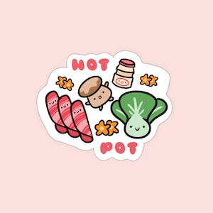 May include: A sticker featuring cartoon illustrations of hot pot ingredients including sliced meat, a mushroom, bok choy, and a small bottle, with the text HOT POT in red letters. Each item has a simple smiling face and orange flower accents.