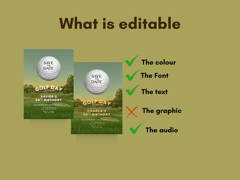 Puede incluir: Dos plantillas de invitaci&oacute;n digitales con un paisaje de campo de golf y una pelota de golf con el texto 'SAVE THE DATE'. Una lista titulada 'What is editable' muestra marcas de verificaci&oacute;n verdes para color, fuente, texto y audio, y una X naranja para el gr&aacute;fico.