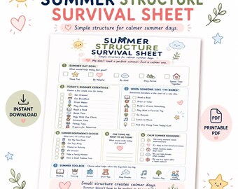 May include: A printable Summer Structure Survival Sheet featuring a daily planner with sections for goals, essentials, boredom busters, independence choices, and calm reminders, decorated with small icons of suns, clouds, and hearts.