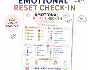 May include: An Emotional Reset Check-In printable worksheet featuring four numbered sections with checkboxes and icons. Text includes "Small Steps. Big Relief.", "How am I feeling?", "What happened?", "What do I need right now?", "My next small step", and "I can handle big feelings."
