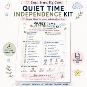 May include: A printable Quiet Time Independence Kit document featuring a structured checklist with six sections, including goals, activity choices, and reminders, decorated with small icons like hearts, stars, and clouds on a white background.