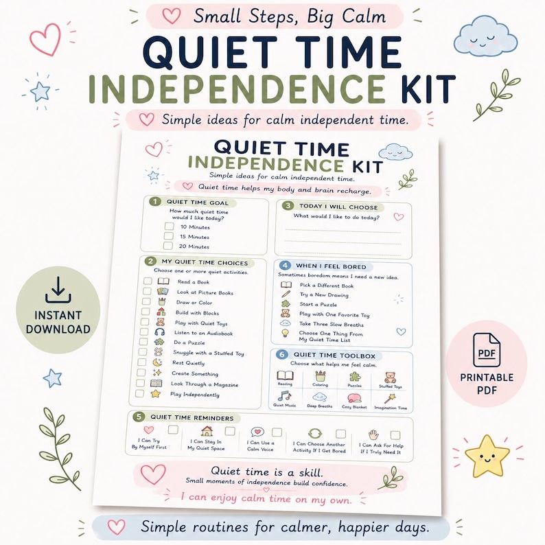 May include: A printable Quiet Time Independence Kit document featuring a structured checklist with six sections, including goals, activity choices, and reminders, decorated with small icons like hearts, stars, and clouds on a white background.