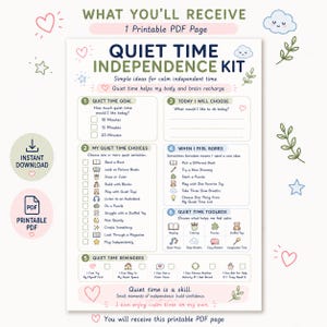 May include: A printable PDF page titled Quiet Time Independence Kit featuring six sections for planning independent activities. The document includes checkboxes for time goals, activity choices, boredom solutions, and reminders, decorated with small pastel icons.
