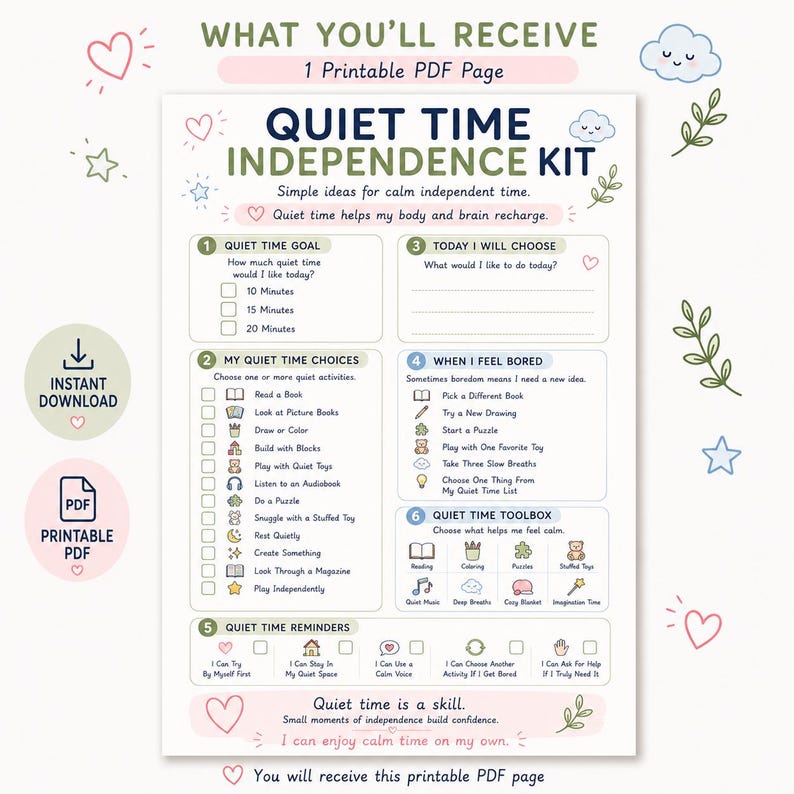 May include: A printable PDF page titled Quiet Time Independence Kit featuring six sections for planning independent activities. The document includes checkboxes for time goals, activity choices, boredom solutions, and reminders, decorated with small pastel icons.