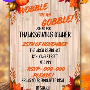 Op de afbeelding: Thanksgiving diner uitnodiging met herfstthema. De uitnodiging bevat "Wobble 'til we Gobble!" en details: 25 november, The Arch Residence, 123 Long Street, om 20.00 uur. RSVP vereist.