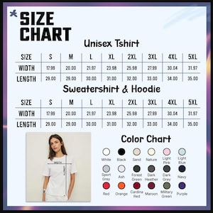 May include: A size and color chart for unisex t-shirts, sweatshirts, and hoodies. The chart displays width and length measurements in inches for sizes S through 5XL. A color palette includes white, black, sand, nature, light pink, light blue, sport grey, ash, forest green, dark heather, dark grey, navy, red, orange, cardinal red, maroon, military green, and purple.