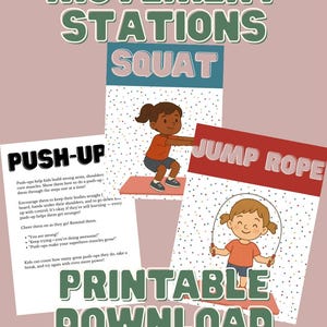 May include: Printable download with illustrations of children exercising. The image includes the text "Movement Stations" and instructions for push-ups, squats, and jump rope. The background is a light pink colour with small white dots.
