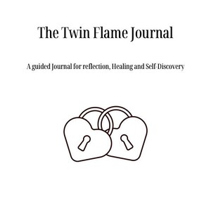 May include: A white journal cover featuring the black text The Twin Flame Journal, followed by the subtitle A guided Journal for reflection, Healing and Self-Discovery. Below is a line art illustration of two heart-shaped padlocks and the URL www.divinehealingwithjoe.com.au.