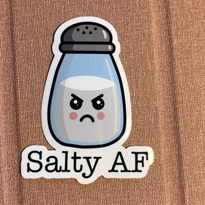 Salty AF Vinyl Sticker Laptop Sticker Water bottle Sticker image 2