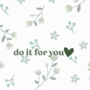 Do it For You | Digital Art | Quote Print | Background | iPhone Wallpaper | iPhone Background | iPhone Lock Screen | Phone Lock Screen