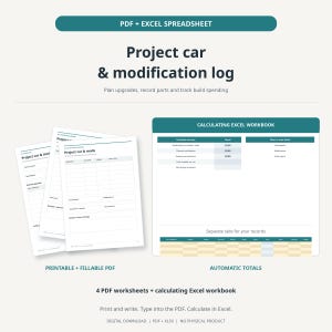 May include: A digital project car and modification log featuring a printable, fillable PDF and a calculating Excel workbook. The layout includes sections for planning upgrades, recording parts, and tracking build spending with automatic totals.