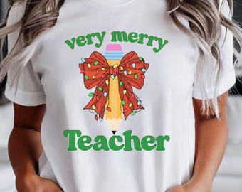 Very Merry Coquette Teacher Christmas Shirt, Holiday Gift for Teacher