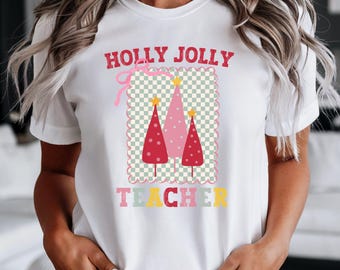 Holly Jolly Teacher Christmas Shirt, Fun Holiday Apparel, Christmas Gift