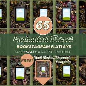 May include: A collection of tablet mockups arranged on various natural backgrounds, including moss, mushrooms, and stones. The image features the text "Enchanted Forest BOOKSTAGRAM FLATLAYS" and "Book Review Carousel Template". The image also includes the text "65" and "FREE!"