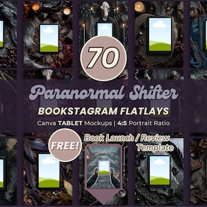 May include: A digital graphic featuring tablet mockups with a nature scene on the screen. The text reads "Paranormal Shifter BOOKSTAGRAM FLATLAYS" and "Canva TABLET Mockups | 4:5 Portrait Ratio". A circle reads "70" and another reads "FREE!"