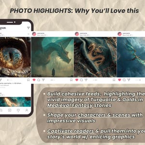 May include: Instagram post showcasing fantasy art with dragons and a dragon's eye. The images are in shades of turquoise and gold. Text on the image reads "PHOTO HIGHLIGHTS: Why You'll Love this" and highlights building feeds, visuals, and captivating readers.