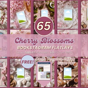 May include: A collage of images featuring tablets with mockups, surrounded by cherry blossoms and decorative elements. The text includes "65", "Cherry Blossoms", "BOOKSTAGRAM FLATLAYS", and "FREE!" The images are designed for Canva tablet mockups.