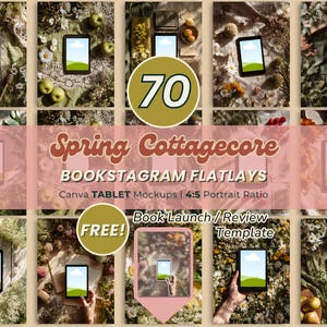 以下が含まれることがあります： 春のコテージコアをテーマにしたタブレットモックアップのコレクション。画像には、4:5のポートレート比率の70個のCanvaタブレットモックアップが表示されています。「Spring Cottagecore BOOKSTAGRAM FLATLAYS」と「Book Launch / Review Template」というテキストが含まれています。