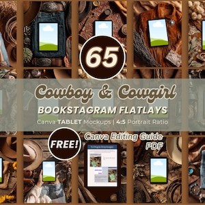 May include: A collage of images featuring tablets with a green landscape on the screen, surrounded by cowboy and cowgirl themed items. Text includes "65", "Cowboy & Cowgirl BOOKSTAGRAM FLATLAYS", and "Canva Editing Guide PDF".