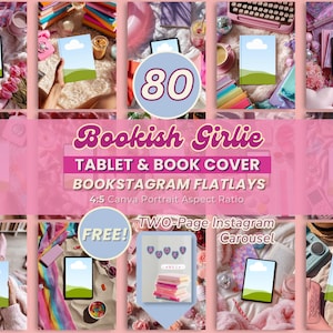 May include: A collection of 80 digital flatlay templates for tablets and book covers, featuring the text Bookish Girlie TABLET & BOOK COVER BOOKSTAGRAM FLATLAYS 4:5 Canva Portrait Aspect Ratio and TWO-Page Instagram Carousel in a pink theme.