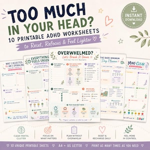 May include: A set of 10 printable ADHD worksheets featuring various planners and trackers with headings like Too Much In Your Head, Overwhelmed, and Mind Clear. The pages include checklists, energy check-ins, and prompts for organizing thoughts.