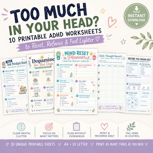 Könnte beinhalten: Ein Set aus 10 ausdruckbaren ADHS-Arbeitsblättern mit den Titeln Too Much In Your Head, Task Paralysis Reset, Dopamine for Bad Days, Mind Reset Planner, Daily Thought Record und Before You Crash Out, verziert mit floralen Motiven und Symbolen.