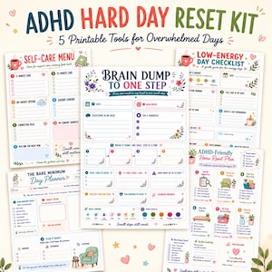 ADHD Hard Day Reset Kit Bundle | 5 Printable Tools for Overwhelm, Low Energy, Brain Dump, Self Care & Home Reset