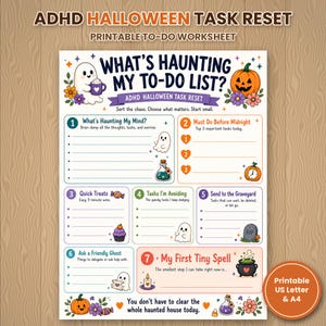 May include: A printable ADHD Halloween task reset worksheet featuring the title What's Haunting My To-Do List? The document includes seven numbered sections with ghost, pumpkin, and potion illustrations, plus lines for writing tasks and notes.