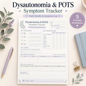 May include: A Dysautonomia and POTS symptom tracker printable worksheet featuring sections for daily wellness, common symptoms, hydration, heart rate, activity, and notes. The document includes a floral design and a 5 printable worksheets badge.
