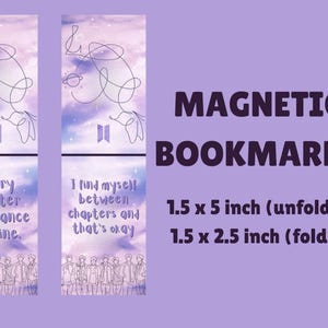 Può includere: Due segnalibri magnetici con un design ad acquerello viola e blu. Uno dice "Every chapter is a chance to shine." L'altro dice "I find myself between chapters and that's okay." Ogni segnalibro misura 3,8 x 12,7 cm aperto e 3,8 x 6,4 cm piegato.