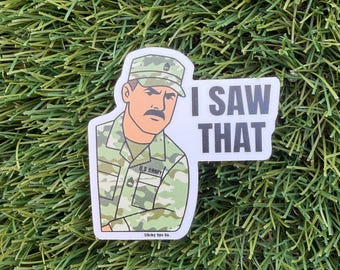 I Saw That- Army Sergeant First Class