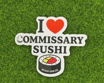I heart commissary Sushi