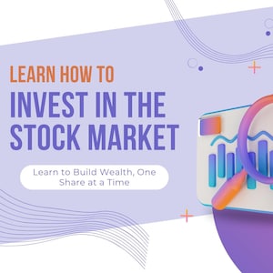 How to Invest in Stocks – Beginner’s Digital Guide for Building Wealth & Generational Income.