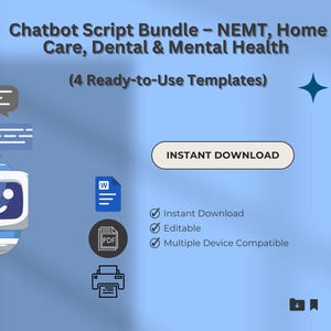 Healthcare Chatbot Script Bundle: NEMT, Home Care, Dental, Mental Health (4 Templates) (Digital Download