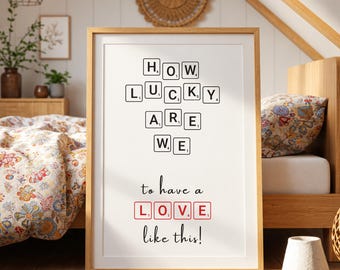 How Lucky Are We Printable Wall Art, Letter Tile Print, Couples Love Quote, Romantic Home Decor (Digital File)