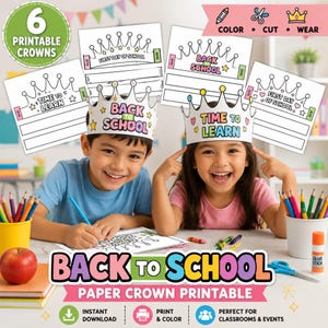 May include: A set of six printable paper crowns featuring black and white outlines for coloring. The designs include text such as Back to School, Time to Learn, and First Day of School, with designated areas for gluing and cutting to assemble the crowns.