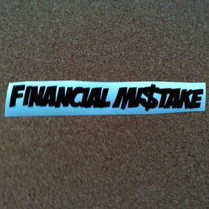 Financial Mistake