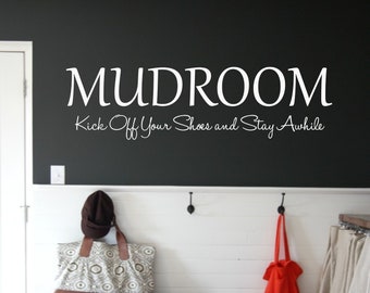 Mudroom Decor, Kick Off Your Shoes And Stay Awhile Vinyl Lettering, Rustic Farmhouse Entryway Wall Decal, Housewarming