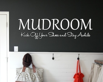 Mudroom Decor, Kick Off Your Shoes And Stay Awhile Vinyl Lettering, Rustic Farmhouse Entryway Wall Decal, Housewarming