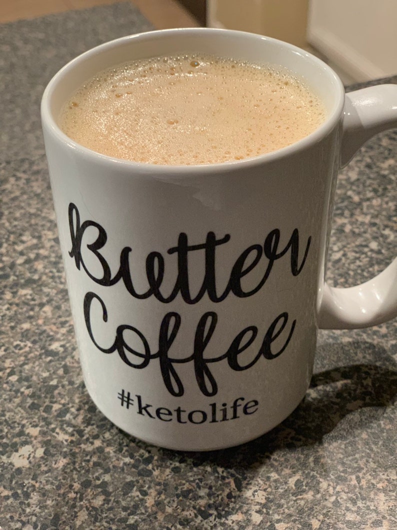 Butter Coffee Keto Mug Cup for Ketogenic Diet Ketosis Weight Etsy