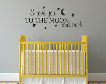 I Love You To The Moon And Back Decal, Baby Nursery Vinyl Wall Art, Stars Moon Kids Bedroom Decor